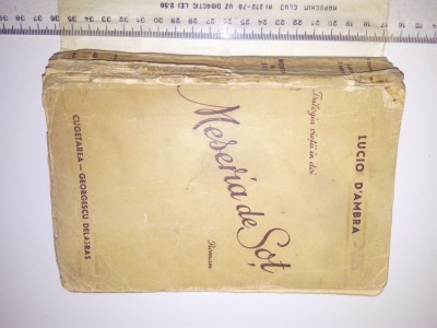 CARTE VECHE -MESERIA DE SOT - LUCIO D AMBRA -ANII 41- ED CUGETAREA foto