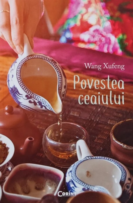 Povestea ceaiului - 2018 - Wang Xufeng (BG79)
