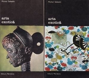 Michal Sobeski - Arta exotică ( 2 vol. ) foto