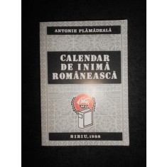 Antonie Plamadeala - Calendar de inima romaneasca (1988)