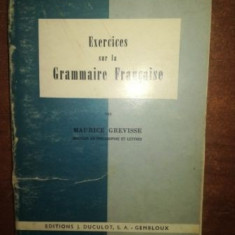 Exercices sur la Grammaire Francaise- Maurice Gravisse