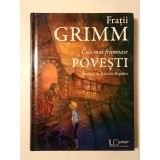 Frații Grimm - Cele mai frumoase povești (ilustrații de Daniela Drescher; 2018)