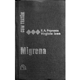 CUM TRATAM MIGRENA-E.A. POPESCU, VIRGINIA IOAN-256118