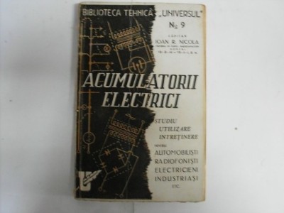 Acumulatorii Electrici - Ioan R. Nicola , 20516 foto