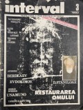 Revista &quot;Interval&quot; nr. 3/1990 restaurarea omului Staniloae Steinhardt Gyr