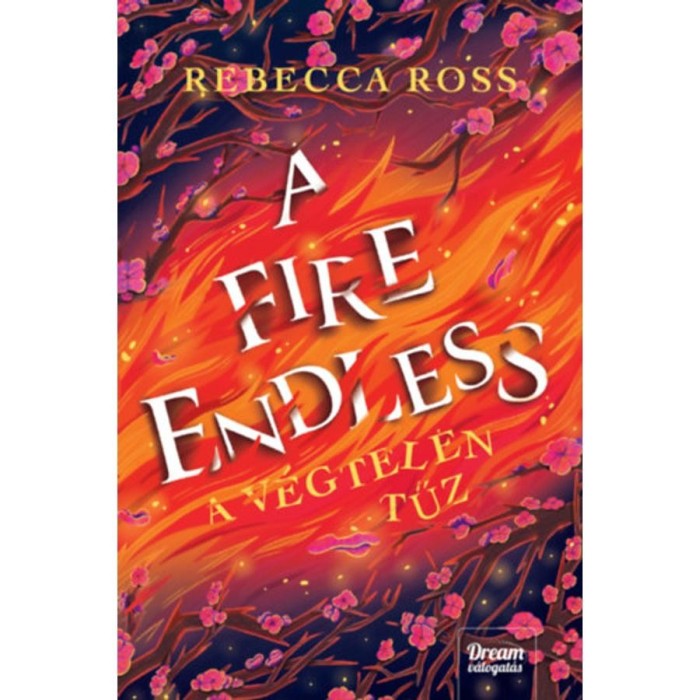 A Fire Endless - A v&eacute;gtelen tűz - Ross
