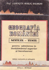 Geografia Romaniei. Sinteze, teste pentru admiterea in invatamantul superior si bacalaureat foto