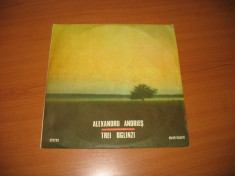 Alexandru Andries-Trei Oglinzi (disc vinil 12&amp;quot; LP vinyl pickup) foto