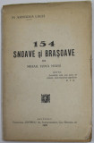 154 SNOAVE SI BRASOAVE de MIHAIL TOMA MAER , 1929, COPERTA SPATE REFACUTA