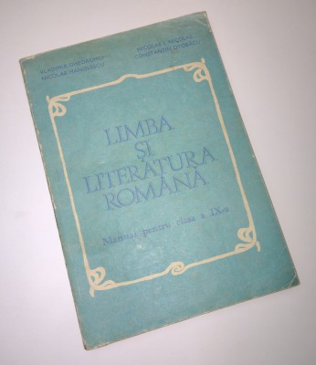 LIMBA SI LITERATURA ROMANA CLASA A IX A GHEORGHIU MANOLESCU OTOBACU foto