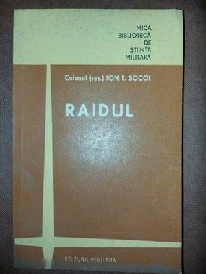 Raidul- Ion T. Socol foto