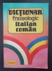 DICTIONAR FRAZEOLOGIC ITALIAN ROMAN - Stanciulescu-Cuza