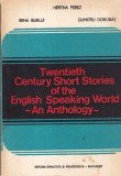 Hertha Perez, Irina Burlui, Dumitru Dorobat - Twentieth Century Short Stories