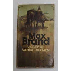 VALLEY OF VANISHING MEN by MAX BRAND , 1973