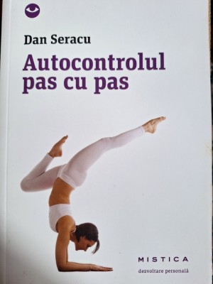 Autocontrol pas cu pas - Dan Seracu foto