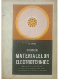 N. Ghita - Studiul materialelor electrotehnice (Editia: 1977)