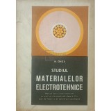 N. Ghita - Studiul materialelor electrotehnice (Editia: 1977)