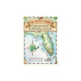 The South Florida Gardening Survival Guide