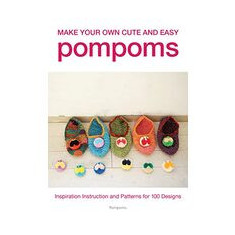 Make your own cute and easy pompoms