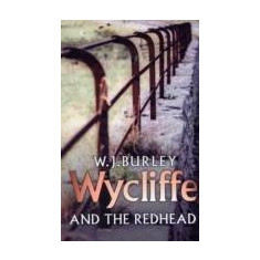 Wycliffe And The Redhead | W.J. Burley