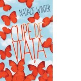 Clipe de viata - Natalie Winter