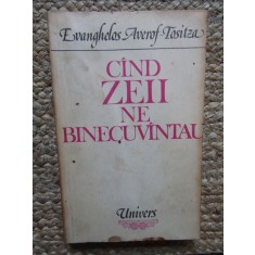 Evanghelos Averof-Tositza - Cand zeii ne binecuvantau (Editia: 1981)