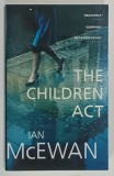 THE CHILDREN ACT by IAN McEWAN , 2014 , PREZINTA MICI INSEMNARI PE PAGINA DE GARDA