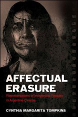Affectual Erasure: Representations of Indigenous Peoples in Argentine Cinema foto