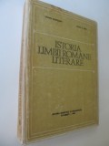 Istoria limbii romane literare - Stefan Munteanu , Vasile D. Tara