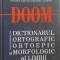 DOOM. Dictionarul ortografic, ortoepic si moroflogic al limbii romane