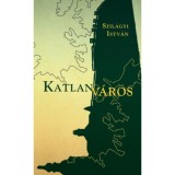 Katlanv&aacute;ros - Szil&aacute;gyi Istv&aacute;n