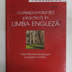 CORESPONDENTA PRACTICA IN LIMBA ENGLEZA de CRISPIN MICHAEL GHEOGHEGAN si JACQUELINE GONTHIER , 2007