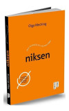 Niksen. Arta olandeză de a nu face nimic - Paperback brosat - Olga Mecking - Publica