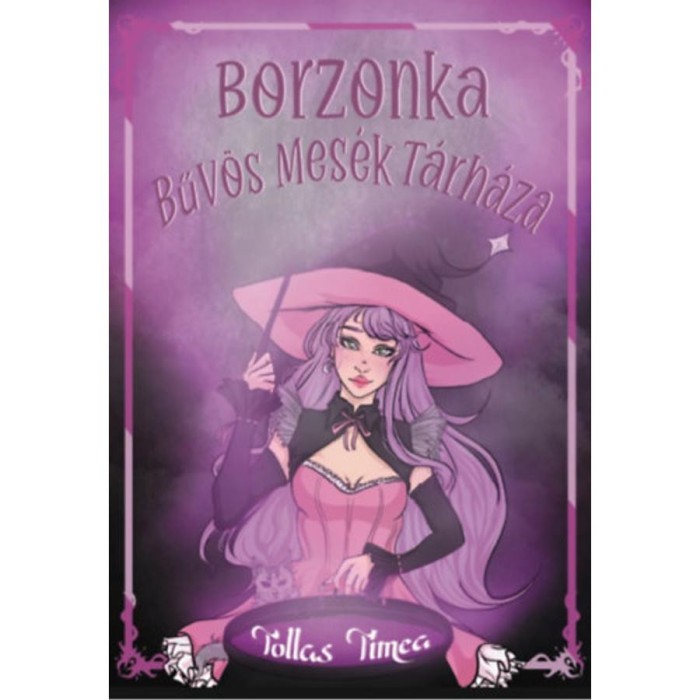 Borzonka - Bűv&ouml;s mes&eacute;k t&aacute;rh&aacute;za - Tollas T&iacute;mea