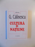 CULTURA SI NATIUNE de G. CALINESCU , 2002