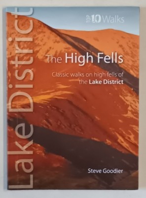 THE HIGH FELLS , CLASSIC WALKS IN HIGH FELLES OF THE LAKE DISTRICT by STEVE GOODIER , 2011 foto