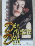 DE FIECARE DATA-MICHELLE SPRING-221580