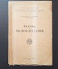 Constantin Andreescu - Manual de paleografie latina, autograf olograf, Iasi, 1939