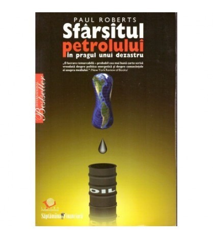 Paul Roberts - Sfarsitul petrolului - 123936