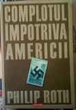 Complotul &icirc;mpotriva Americii (Philip Roth, Polirom, 2006)