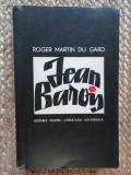 Jean Barois - Roger Martin du Gard, Ed. Literatura Universala 1966, 479 pagini, Biologie