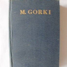 Opere vol 23 Articole : 1895-1906 / Maxim Gorki foto