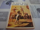 Aurel Rau - Oameni de aer - autograf - 1983, Alta editura