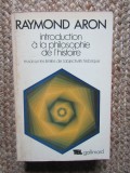 Raymond Aron - Introduction a la philosophie de l'histoire: essai sur les limites de l'objectivite historique