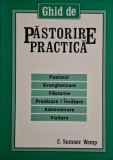 Ghid de Pastorire Practica - C. Summer Wemp - Dezvoltare Personala