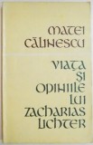 VIATA SI OPINIILE LUI ZACHARIAS LICHTER, 1969