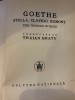 Goethe - Stella, Clavigo, Egmont. Trei tragedii in proza, 1925, Cultura Nationala, Carte Veche