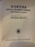 Goethe - Stella, Clavigo, Egmont. Trei tragedii in proza (1925) T5