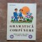 Gramatica și Compunere - manual pentru clasa a III-a a scolilor de ambliopi, 1981