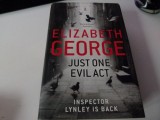 Just one evil act - Elisabeth George